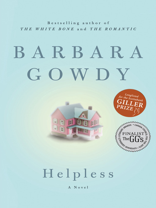 Title details for Helpless by Barbara Gowdy - Wait list